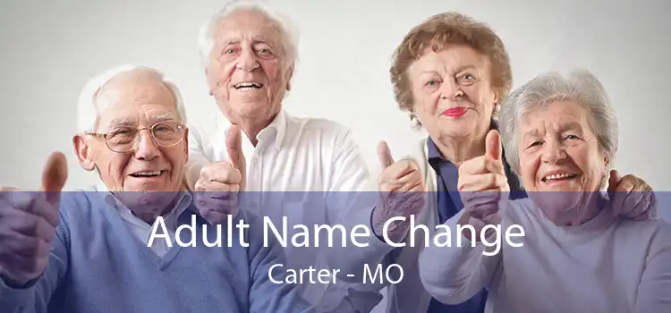 Adult Name Change Carter - MO