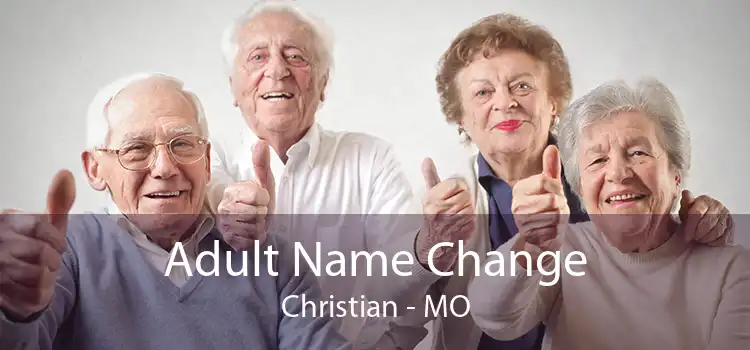 Adult Name Change Christian - MO