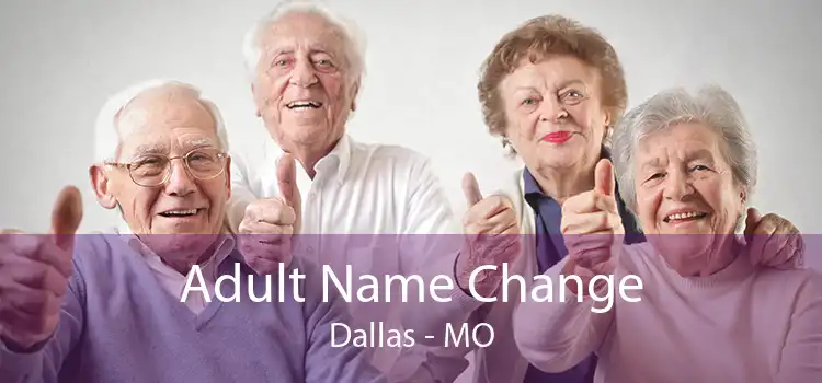 Adult Name Change Dallas - MO