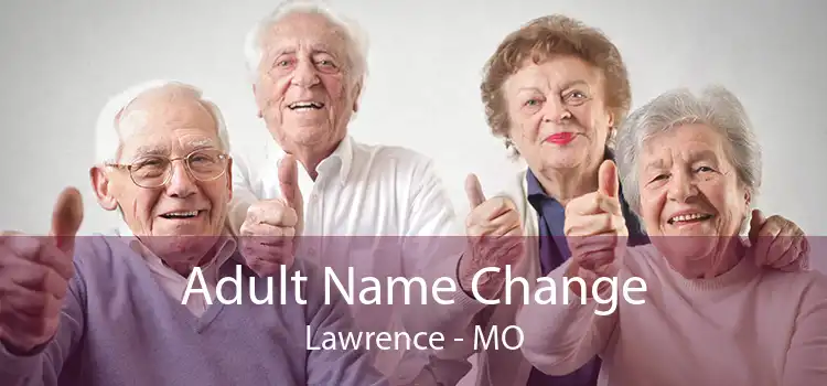 Adult Name Change Lawrence - MO
