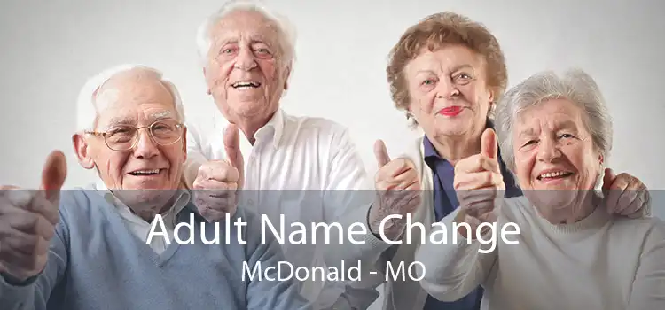 Adult Name Change McDonald - MO
