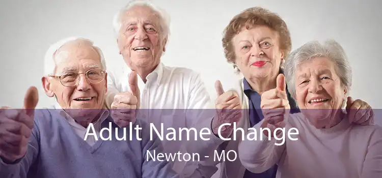 Adult Name Change Newton - MO