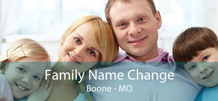 Family Name Change Boone - MO