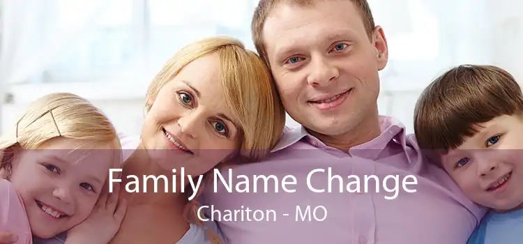 Family Name Change Chariton - MO