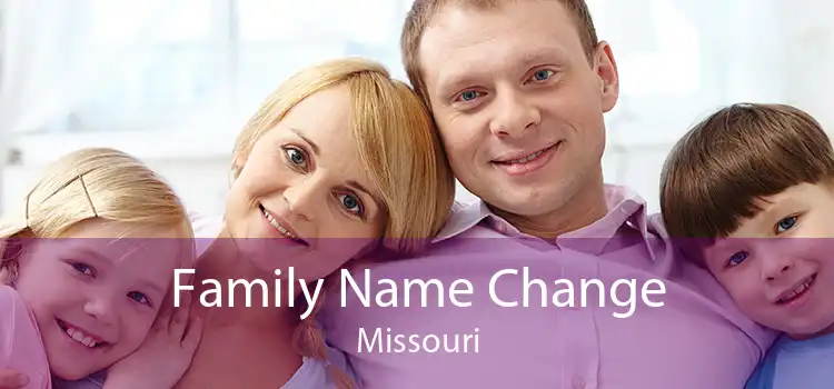Family Name Change Missouri