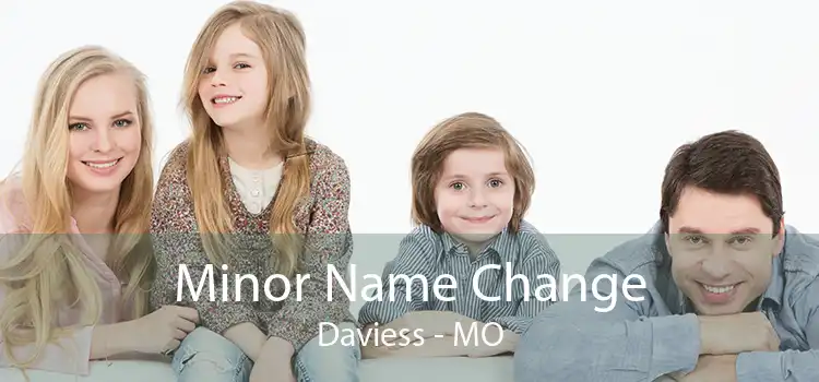 Minor Name Change Daviess - MO