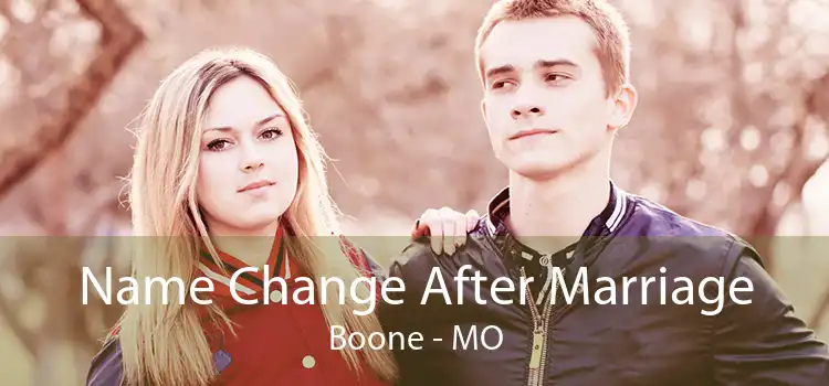 Name Change After Marriage Boone - MO
