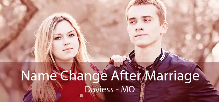 Name Change After Marriage Daviess - MO