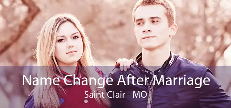 Name Change After Marriage Saint Clair - MO