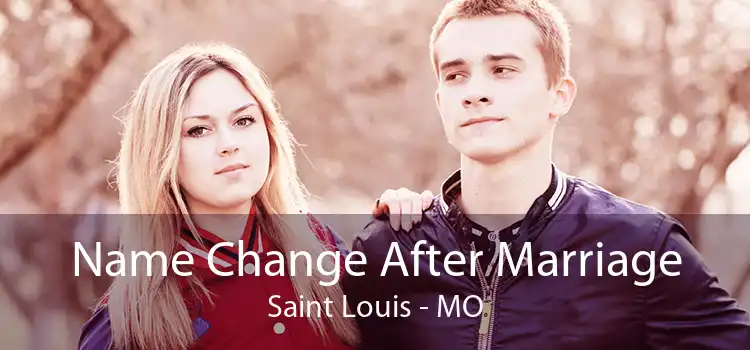 Name Change After Marriage Saint Louis - MO