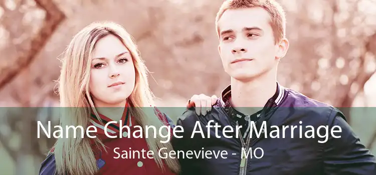 Name Change After Marriage Sainte Genevieve - MO