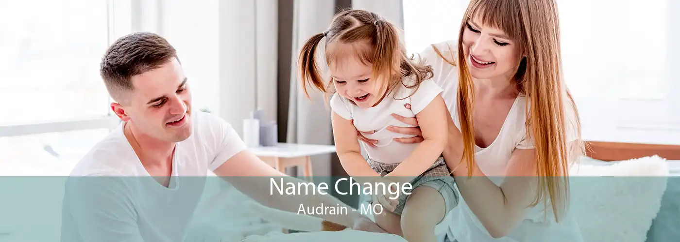 Name Change Audrain - MO