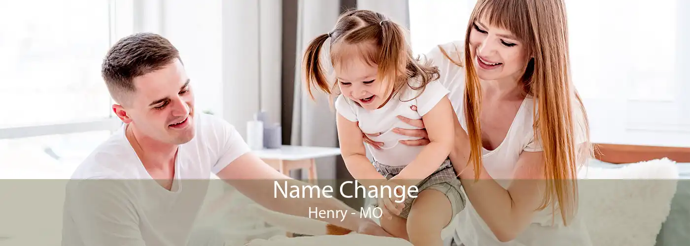 Name Change Henry - MO