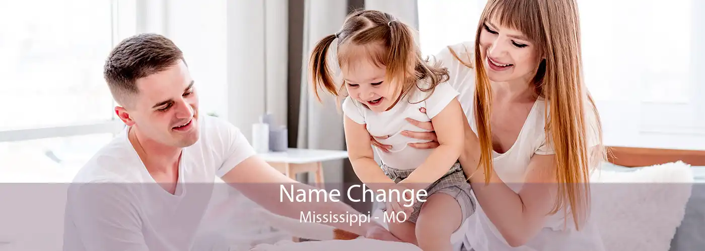 Name Change Mississippi - MO