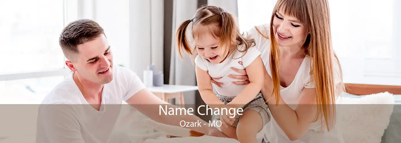 Name Change Ozark - MO