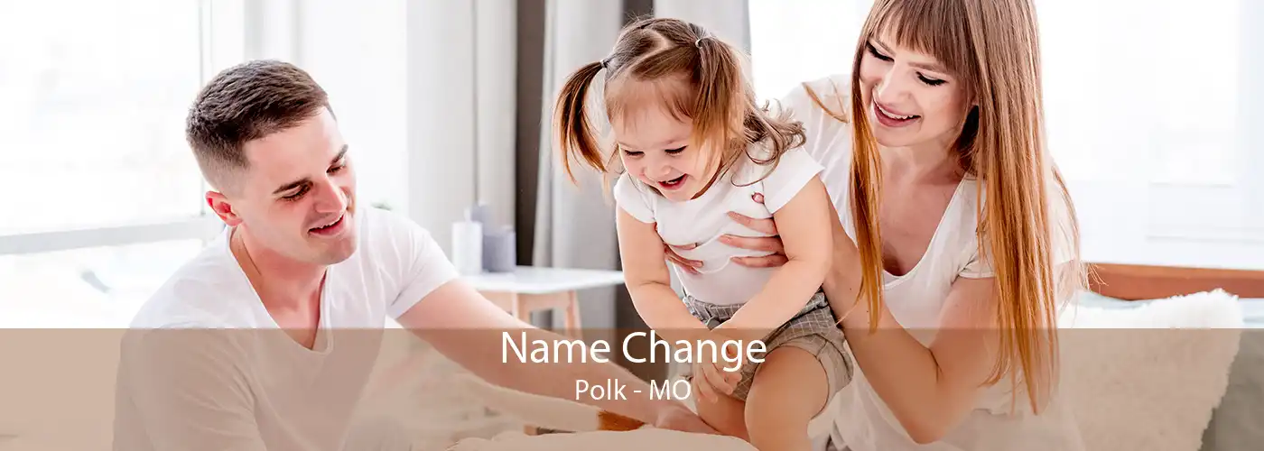 Name Change Polk - MO