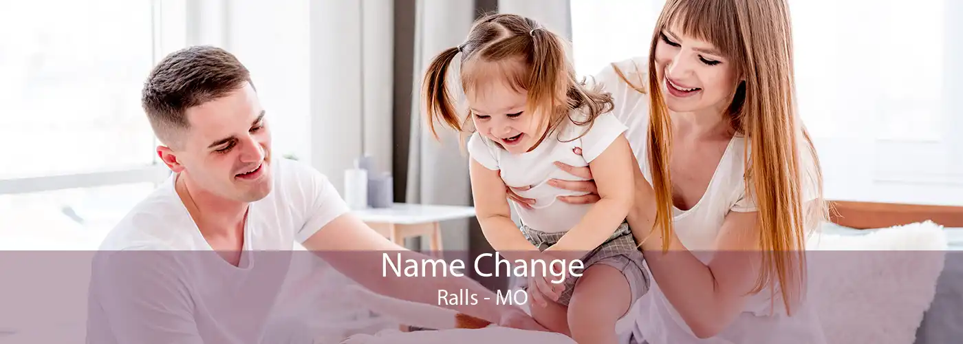 Name Change Ralls - MO