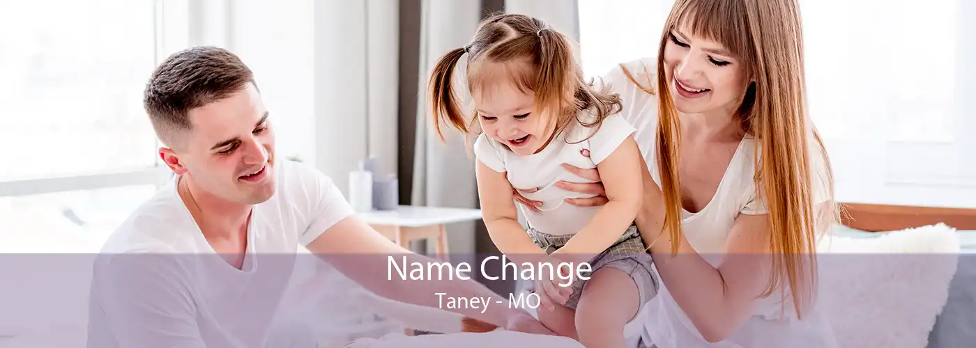 Name Change Taney - MO